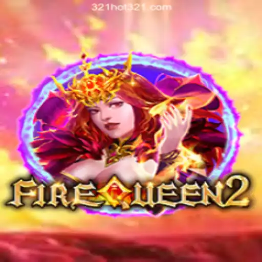 Discover the Excitement of FireQueen2: A Thrilling Casino Experience